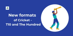 New formats of cricket t10 and the hundred